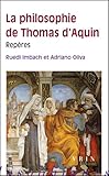La Philosophie de Thomas d'Aquin: Reperes (Reperes Philosophiques) (French Edition) by 