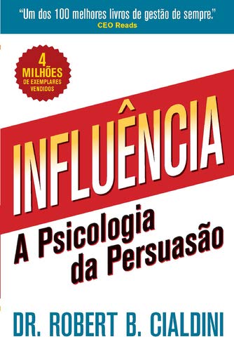 Influência A psicologia da persuasão (Portuguese Edition): Robert B ...