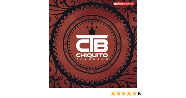Amazon Com Los Creadores Del Sonido Chiquito Team Band Mp3 Downloads chiquito team band