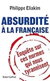 Absurdité à la française (French Edition) by