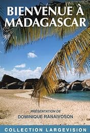 Bienvenue à Madagascar