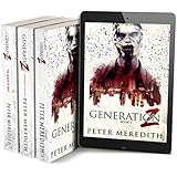 GENERATION Z THE COMPLETE BOX SET: NOVELS 1-3