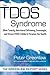 TDOS Syndrome: When Toxicity, Nutritional Deficiency, Overweight, and Stress (TDOS) Collide to Threa by 