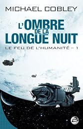 L' ombre de la longue nuit