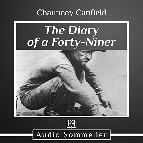 !BEST The Diary of a Forty-Niner [R.A.R]