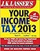 J.K. Lasser's Your Income Tax 2013