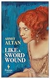 Like a Sword Wound (The Ottoman Quartet)