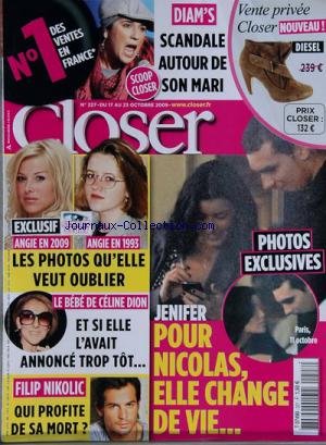 Amazon Fr Closer No 227 Du 17 10 09 Diam S Scandale Autour De Son Mari Jenifer Et Nicolas Angie En 09 Et En 1993 Le Bebe De Celine Dion