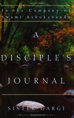 A Disciple's Journal: In the Company of Swami Ashokananda