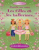 J'habille mes amies - Les filles et les ballerines - Autocollants Usborne by 