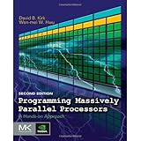 Programming Massively Parallel Processors