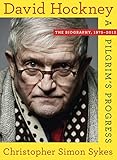 David Hockney: The Biography, 1975-2012 by 