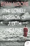 "Harper Perennial Modern Classics - The Lonely Passion of Judith Hearne" av Brian Moore