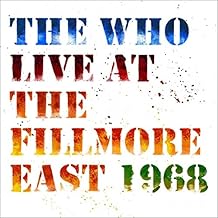 The Who - Live At the Fillmore East 1968