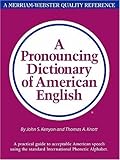 A Pronouncing Dictionary of American English 2nd (second) by John Samuel Kenyon, Thomas Albert Knott (1953) Hardcover