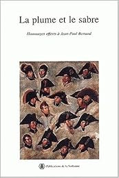 La  plume et le sabre