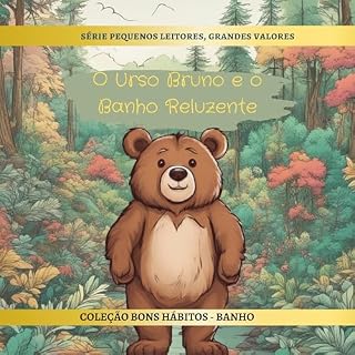 Livro Urso Bruno e o banho reluzente (Pequenos leitores, grandes valores)