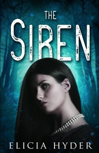 The Siren (The Soul Summoner) (Volume 2)