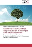 Image de Estudio de las variables de producción mas limpia en centros lecheros: Determinación de las Variables de producción más limpia en Centros de acopi
