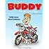 The Adventures of Buddy the Motocross Bike Buddy Learns Confidence Volume 1