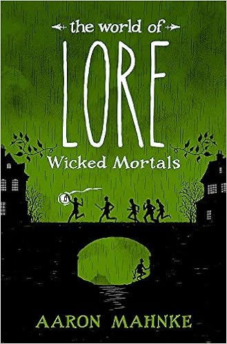 Book's Cover of The World Of Lore. Wicked Mortals - Volume 2: Now a major online streaming series (Inglés) Tapa blanda – 19 abril 2018