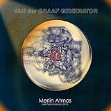 Merlin Atmos - Live Performances 2013 by Van Der Graaf Generator