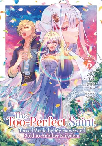 The Too-Perfect Saint: Tossed Aside by My Fiancé and Sold to