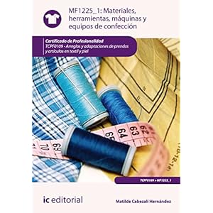 MATERIALES HERRAMIENTAS MAQUINAS Y EQUIPOS DE CONFECCION MF1225 1