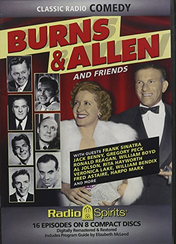 Burns & Allen and Friends (Classic Radio Comedy) by