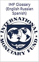 IMF Glossary (English Russian Spanish) IMF Glossary (English Russian Spanish)