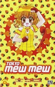 Tokyo Mew Mew Tome 4 Reiko Yoshida Babelio