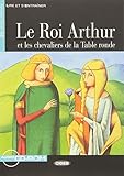Roi Arthur Cheval+cdrom (Lire Et S'Entrainer) (English and French Edition) by 