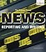 News Reporting and Writing