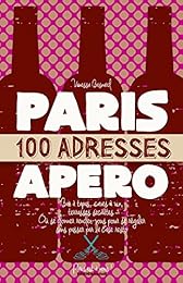 Paris, 100 adresses pour l'apéro