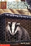 Front cover for the book Badger in the Basement by Ben M. Baglio