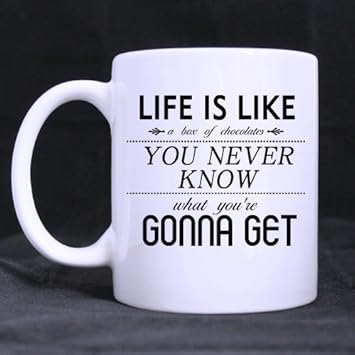 Competitive Quality Funny Quotes Life Like A Box Of Chocolates You