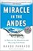 Miracle in the Andes: 72 Days on the Mountain and My Long Trek Home - Book by Nando Parrado