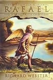 Rafael: Comunicándose con el arcángel para la curación y la creatividad (Spanish Angels Series) ( by