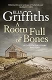 Front cover for the book A Room Full of Bones by Elly Griffiths