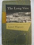 Front cover for the book The long view : a history of Canberra, Australia's National Capital by Lionel Wigmore