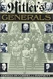 Front cover for the book Hitler's Generals by Correlli Barnett