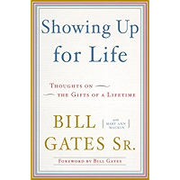 Showing Up for Life: Thoughts on the Gifts of a Lifetime book cover