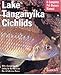 Lake Tanganyika Cichlids (Complete Pet Owner's Manuals) by