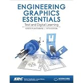 Engineering Graphics Essentials 5th Edition (Including unique access code)