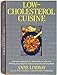 Low-Cholesterol Cuisine by 