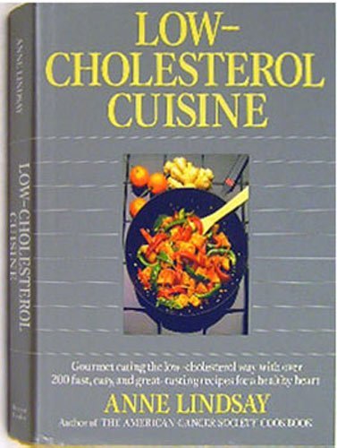 Low-Cholesterol Cuisine by Anne Lindsay (Hardcover)