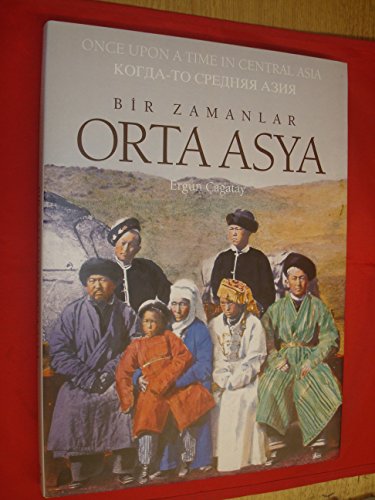 Bir Zamanlar Orta Asya - Once Upon a Time in Central Asia