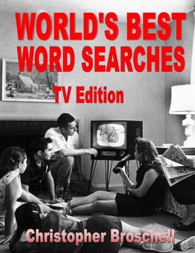 250 Best TV Word Searches by Christopher Broschell