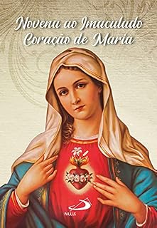 Novena Imaculado Coração de Maria (Novenas e orações)