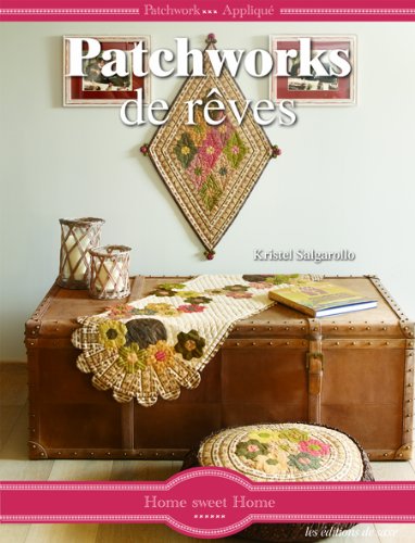 Des  patchworks pour rêver